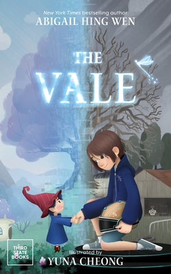 The Vale by Wen, Abigail Hing