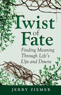 Twist of Fate by Ziemer, Jerry