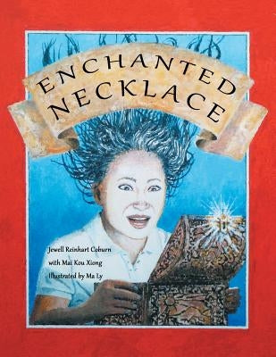 Enchanted Necklace by Coburn, Jewell Reinhart