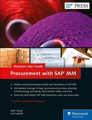 Procurement with SAP MM: Business User Guide by Chudy, Matt