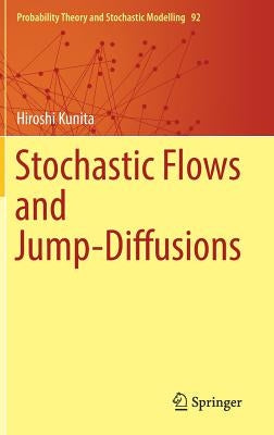 Stochastic Flows and Jump-Diffusions by Kunita, Hiroshi