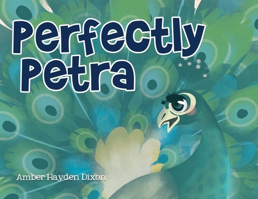 Perfectly Petra by Dixon, Amber Hayden