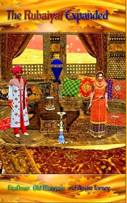 The Rubaiyat Expanded by Torney, Austin