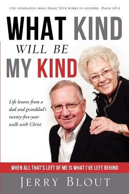 What Kind Will be My Kind by Blout, Jerry