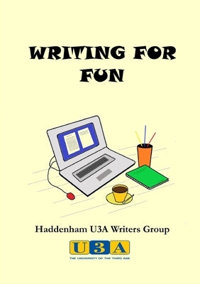 Writing For Fun by U3a, Haddenham