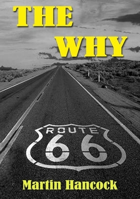The Why by Hancock, Martin