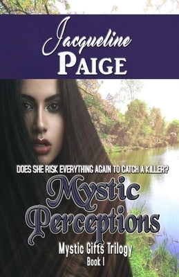 Mystic Perceptions by Paige, Jacqueline