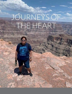 Journeys of the Heart by Leoncio, Jennifer Rose