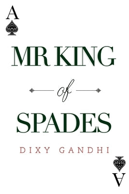 Mr King of Spades by Gandhi, Dixy