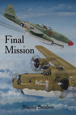 Final Mission by Sanders, Sharon