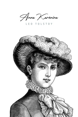 Anna Karenina by Tolstoy, Leo