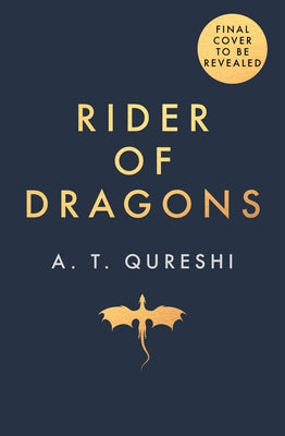 Rider of Dragons by Qureshi, A. T.