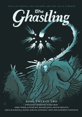 The Ghastling: Book Twenty Two by Parfitt, Rebecca