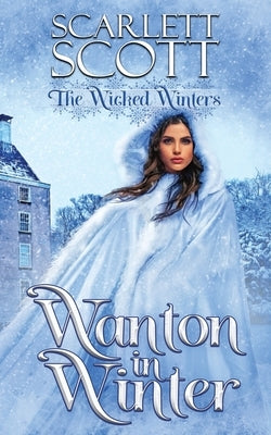 Wanton in Winter by Scott, Scarlett