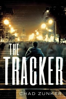 The Tracker by Zunker, Chad