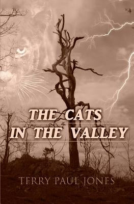 The Cats in the Valley by Jones, Terry Paul