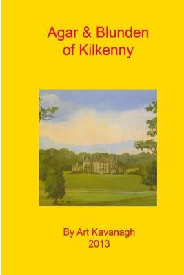 Agar & Blunden of Kilkenny by Kavanagh, Art