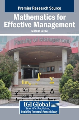 Mathematics for Effective Management by Saravi, Masoud
