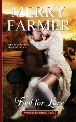 Fool for Love by Farmer, Merry