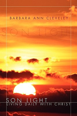 Son Light by Cleveley, Barbara Ann