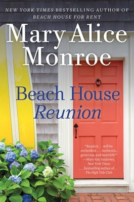 Beach House Reunion by Monroe, Mary Alice