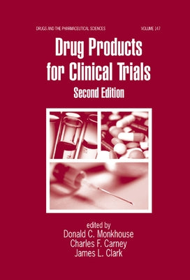 Drug Products for Clinical Trials by Monkhouse, Donald