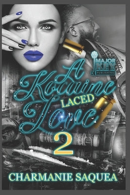 A Kocaine Laced Love 2 by Accuprose Editing Services