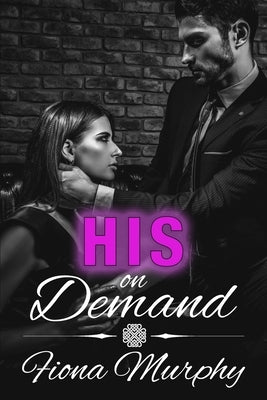 His on Demand by Murphy, Fiona