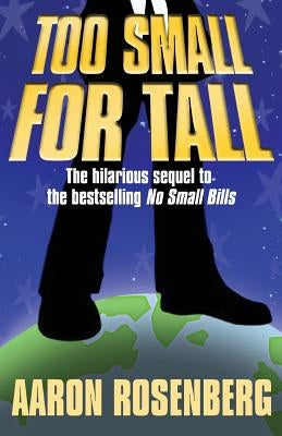 Too Small for Tall by Rosenberg, Aaron