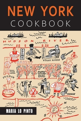 New York Cookbook by Lo Pinto, Maria