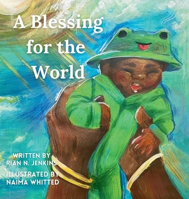 A Blessing for the World by Jenkins, Rian