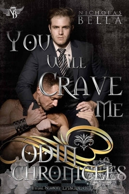 You Will Crave Me: Dark Urban Fantasy by Bella, Nicholas