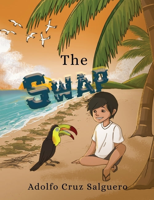 The Swap by Salguero, Adolfo Cruz