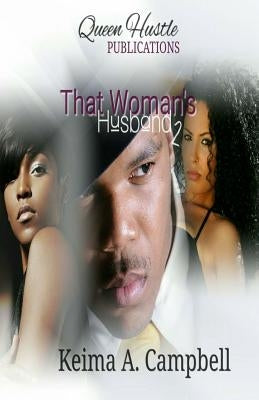 That Woman's Husband 2 by Campbell, Keima a.