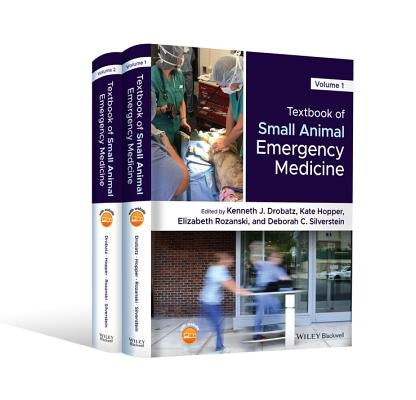 Textbook of Small Animal Emergency Medicine by Drobatz, Kenneth J.