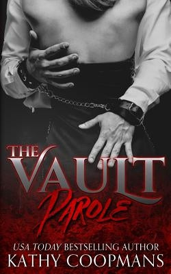 Parole: The Vault Collection by Coopmans, Kathy