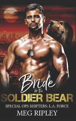Bride For The Soldier Bear by Ripley, Meg