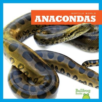 Anacondas by Kingsley, Imogen