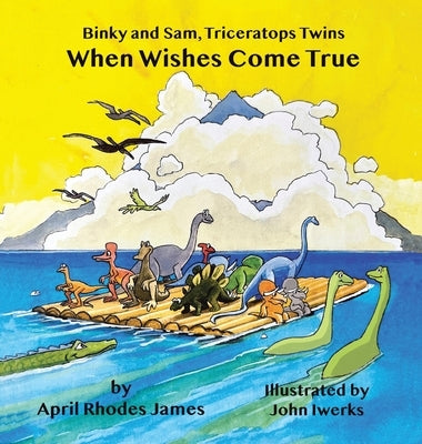 Binky and Sam, Triceratops Twins: When Wishes Come True by James, April Rhodes