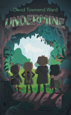 Undermine by Ward, David Townend