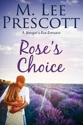 Rose's Choice by Prescott, M. Lee