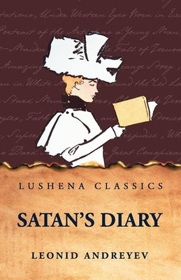Satan's Diary by Leonid Andreyev