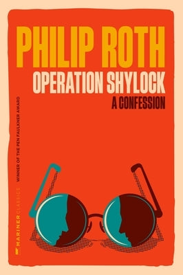 Operation Shylock: A Confession by Roth, Philip
