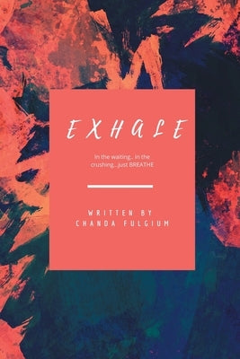 Exhale by Fulgium, Chanda