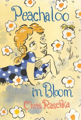 Peachaloo in Bloom by Raschka, Chris