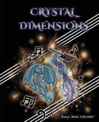 Crystal Dimensions by Schreiber, Kara Anne