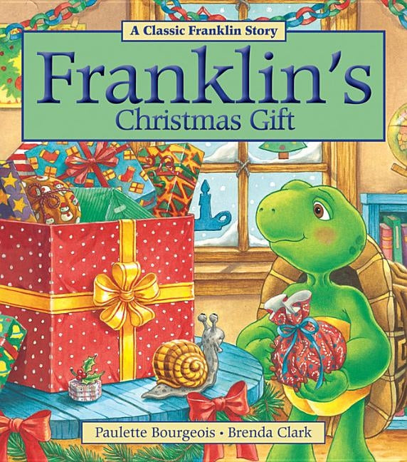 Franklin's Christmas Gift by Bourgeois, Paulette