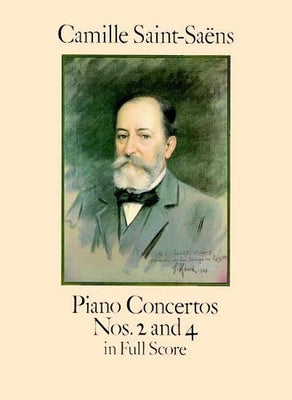 Piano Concertos Nos. 2 and 4 in Full Score by Saint-Saëns, Camille