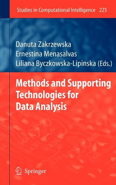 Methods and Supporting Technologies for Data Analysis by Zakrzewska, Danuta