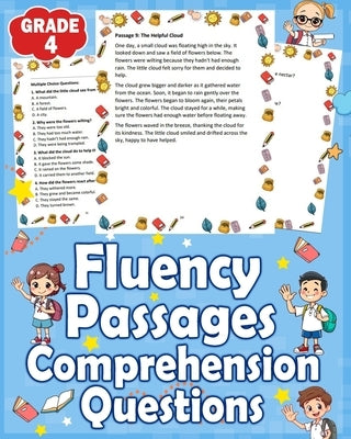 Fluency Passages Grade 4 Comprehension Questions: 4th Grade Reading Fluency Passages with Comprehension Questions: Engaging Fluency Passages for Ages by Martin, Louella